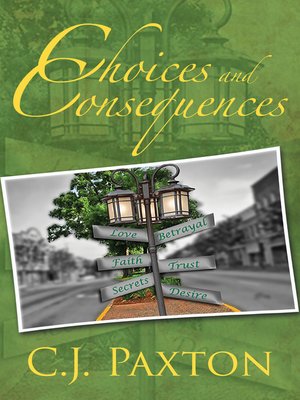 cover image of Choices and Consequences